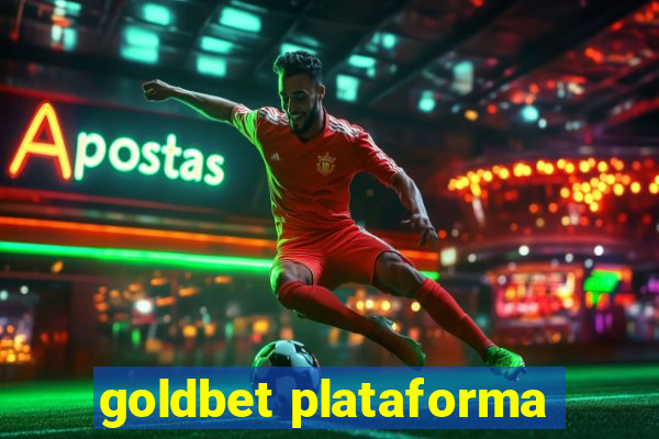 goldbet plataforma